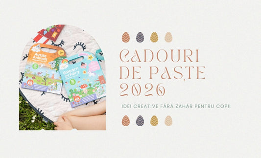 Cadouri de Paște 2026 pentru copii | Idei fără zahăr pe vârste